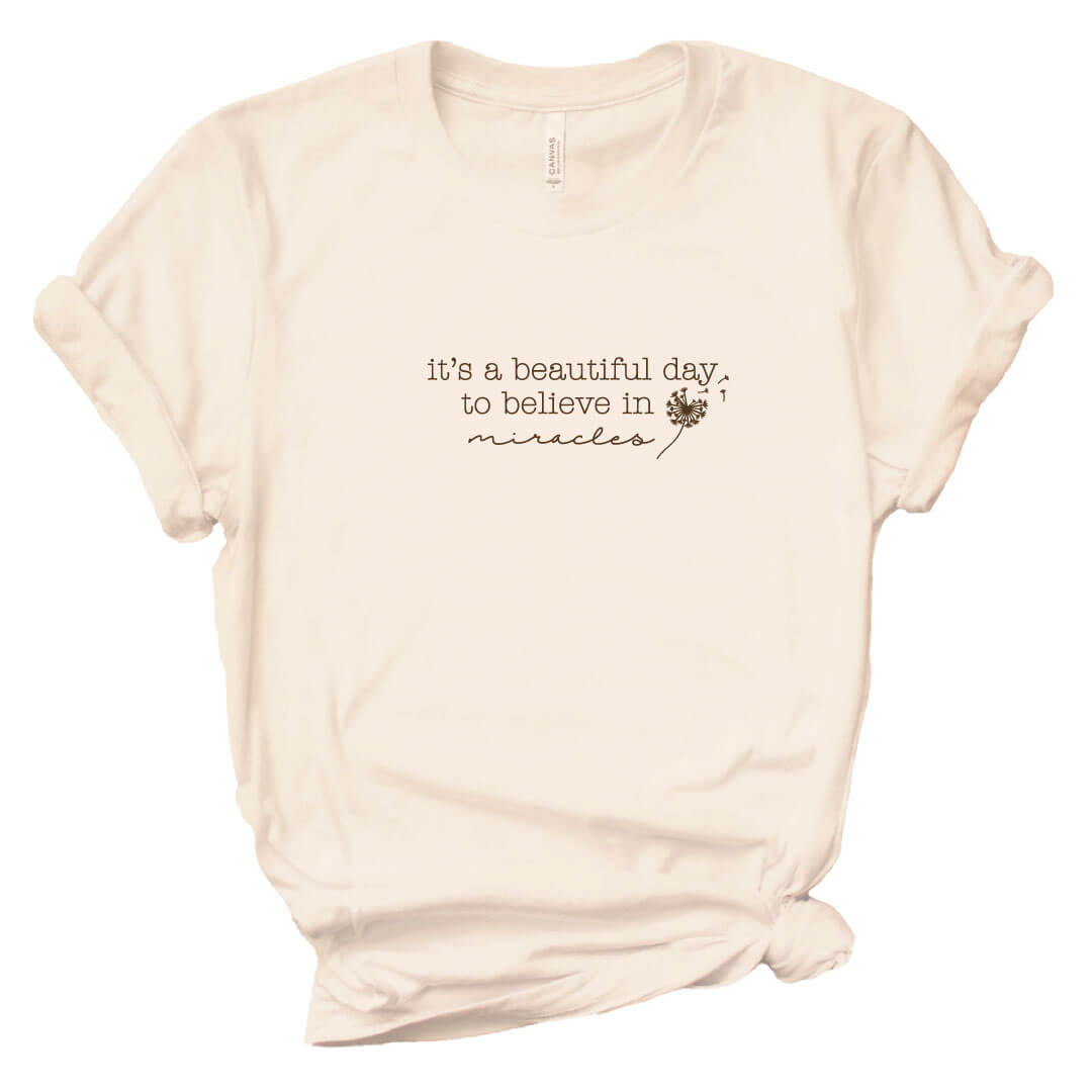 Beautiful Day For Miracles Graphic Tee | Ivory