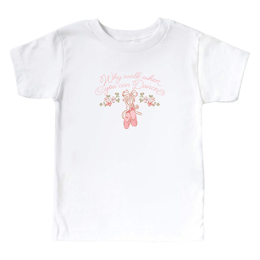 Why Walk When You Can Dance Kids Graphic Tee | White